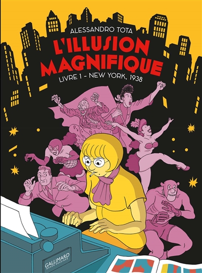 The Magnificent Illusion: A Tale of New York Dreams and Comics