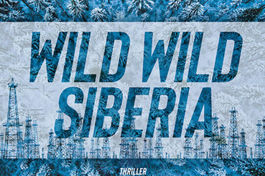 Wild Wild Siberia