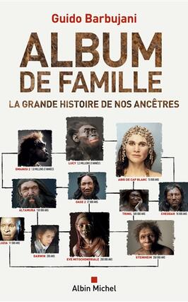 Album de famille  la grande histoire de nos ancetres_Albin Michel.jpg