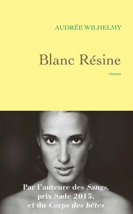 Blanc resine_Grasset_9782246827542.jpg