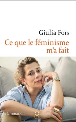 Ce que le feminisme ma fait  recit_Flammarion_9782080435231.jpg