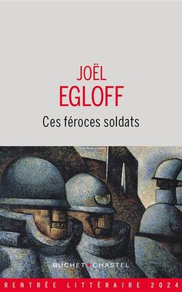 Ces feroces soldats_Buchet Chastel_9782283038635.jpg