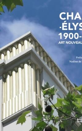 Champs-Elysées : 1900-1930 : Art nouveau, Art déco.jpg