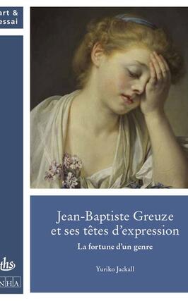 Jean-Baptiste Greuze et ses têtes d'expression : la fortune d'un genre.jpg