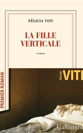 La fille verticale_Gallimard_9782073056924.jpg