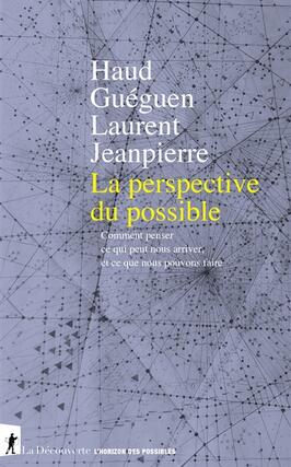 La perspective du possible : comment penser ce qui peut nous arriver, et ce que nous pouvons faire.jpg