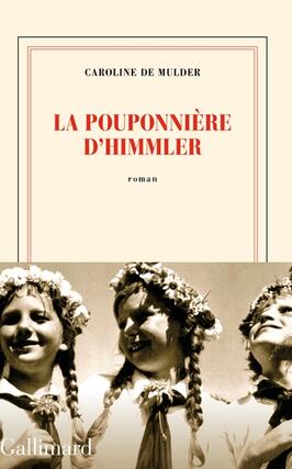 La pouponniere dHimmler_Gallimard_9782073035455.jpg
