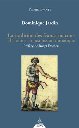 La tradition des francsmacons  histoire et tran_Dervy_9791024217567.jpg