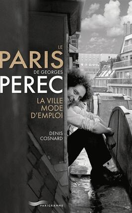 Le Paris de Georges Perec : la ville mode d'emploi.jpg