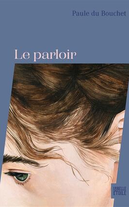 Le parloir_Hachette Fictions_9782501183673.jpg