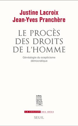 Le procès des droits de l'homme : généalogie du scepticisme démocratique.jpg