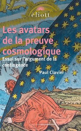 Les avatars de la preuve cosmologique  essai sur _Eliott editions_9782493117182.jpg