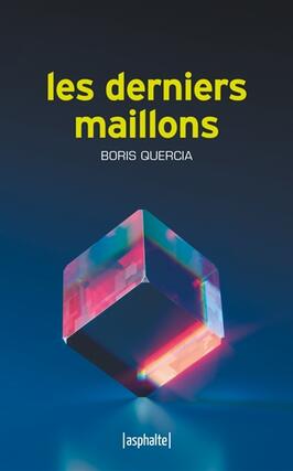 Les derniers maillons_Asphalte editions_9782365331289.jpg