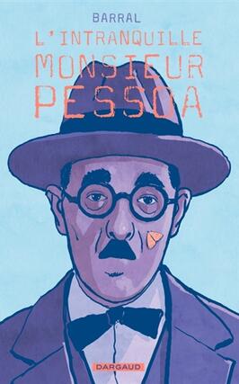 Lintranquille monsieur Pessoa_Dargaud_9782205206142.jpg