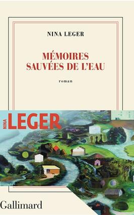 Memoires sauvees de leau_Gallimard_9782073076502.jpg