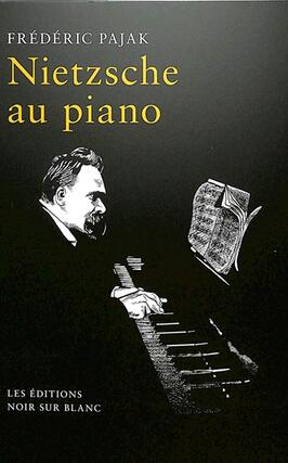 Nietzsche au piano_Noir sur blanc_9782882508935.jpg