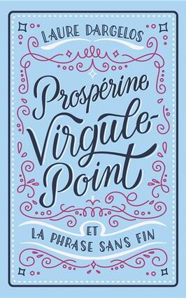 Prospérine Virgule-Point et la phrase sans fin.jpg