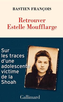 Retrouver Estelle Moufflarge_Gallimard_9782073040633.jpg