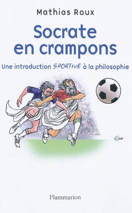 Socrate en crampons : une introduction sportive à la philosophie.jpg