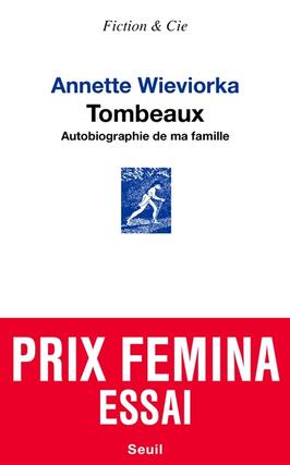 Tombeaux  autobiographie de ma famille_Seuil_9782021478181.jpg