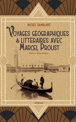 Voyages geographiques  litteraires avec Marcel _Georama_9791096216833.jpg