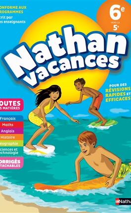 Nathan vacances 6e vers la 5e  toutes les matie_Nathan_9782091932613.jpg