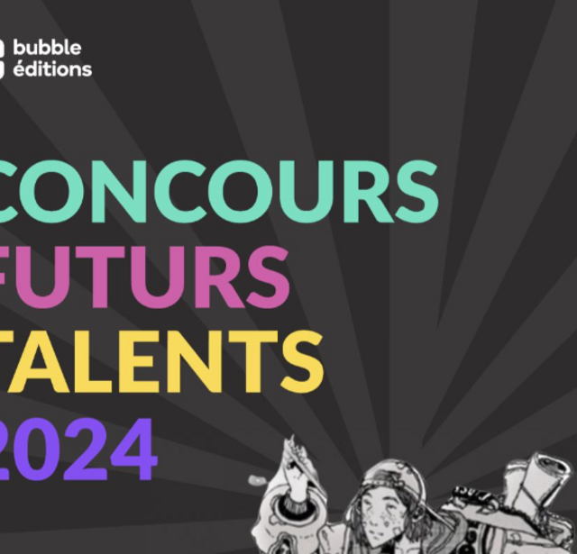 Concours futurs talents de Bubble édition