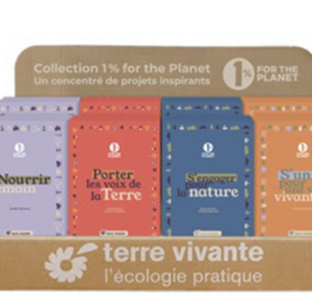 Quatre ouvrages à paraitre dans la nouvelle collection 1% for the Planet des éditions Terre vivante