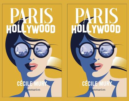 Paris-Hollywood de Cécile Mury