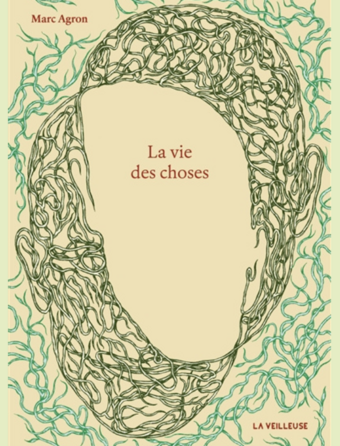 La vie des choses