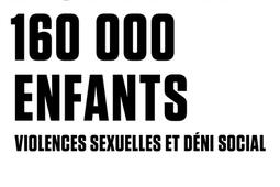 160000 enfants  violences sexuelles et deni soc_Gallimard_9782073071927.jpg