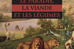 Adam et Eve le paradis la viande et les legumes_Anacharsis_9791027904570.jpg