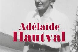 Adelaide Hautval  la psychiatre qui a tenu tet_Plon_9782259318419.jpg