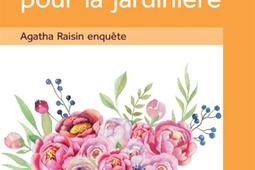 Agatha Raisin enquête. Vol. 3. Pas de pot pour la jardinière.jpg