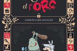 Aurore et lorc Vol 2 Coinces chez les elfes_Albin MichelBandes dessinees_9782226490285.jpg