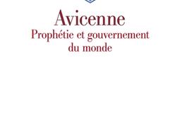 Avicenne  prophetie et gouvernement du monde_Cerf_9782204143172.jpg