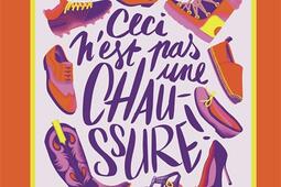 Ceci nest pas une chaussure_GallimardJeunesse_9782075214179.jpg