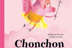 Chonchon le fee cochon_Didier Jeunesse_9782278128532.jpg