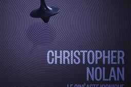 Christopher Nolan  le cineaste iconique et ses films  officieux et non autorise_Du May_9782841021642.jpg