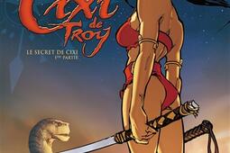 Cixi de Troy Le secret de Cixi Vol 1_Soleil_9782302008786.jpg