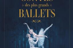 Contes des plus grands ballets_De La Martiniere Jeunesse.jpg