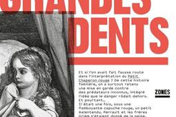 De grandes dents  enquete sur un petit malentend_Zones_9782355222337.jpg