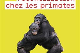De la reconciliation chez les primates_Flammarion_9782081267749.jpg