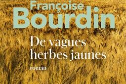 De vagues herbes jaunes_Pocket_9782266344302.jpg