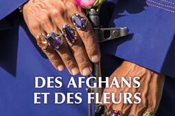Des Afghans et des fleurs_Ed des Equateurs_9782382842393.jpg