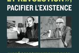 Ecologie et révolution, pacifier l'existence : André Gorz-Herbert Marcuse : un dialogue critique.jpg