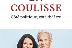 En coulisse  cote politique cote theatre_Plon_9782259319928.jpg