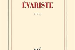 Evariste_Gallimard_9782070147045.jpg