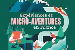 Expériences et micro-aventures en France.jpg