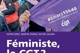 Feministe la CGT  les femmes leur travail et _Editions de lAtelier_9782708246140.jpg